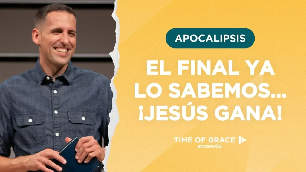 Apocalipsis: el final ya lo sabemos… ¡Jesús gana!