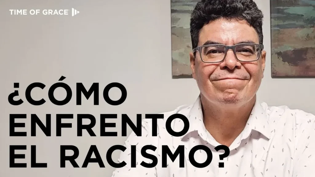 Como enfrentar el racismo con fe y amor