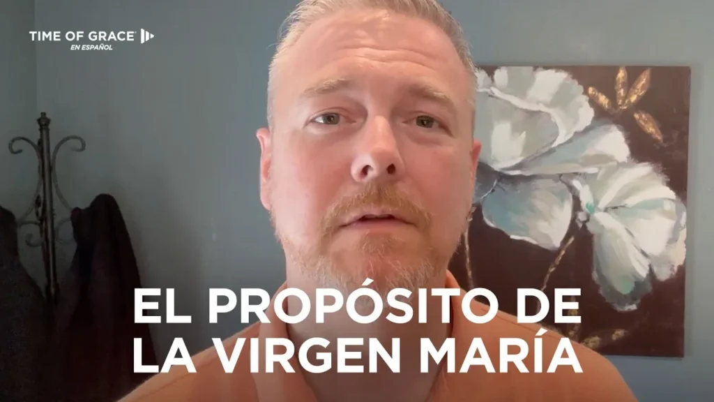 El propósito de María y lo que significa para nosotros hoy