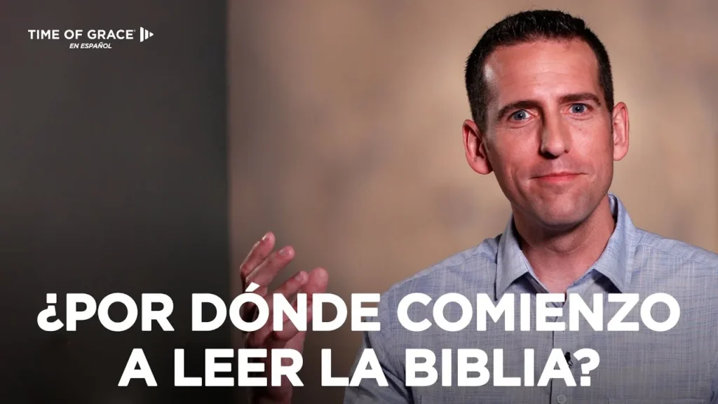 ¿Por dónde comienzo a leer la Biblia?
