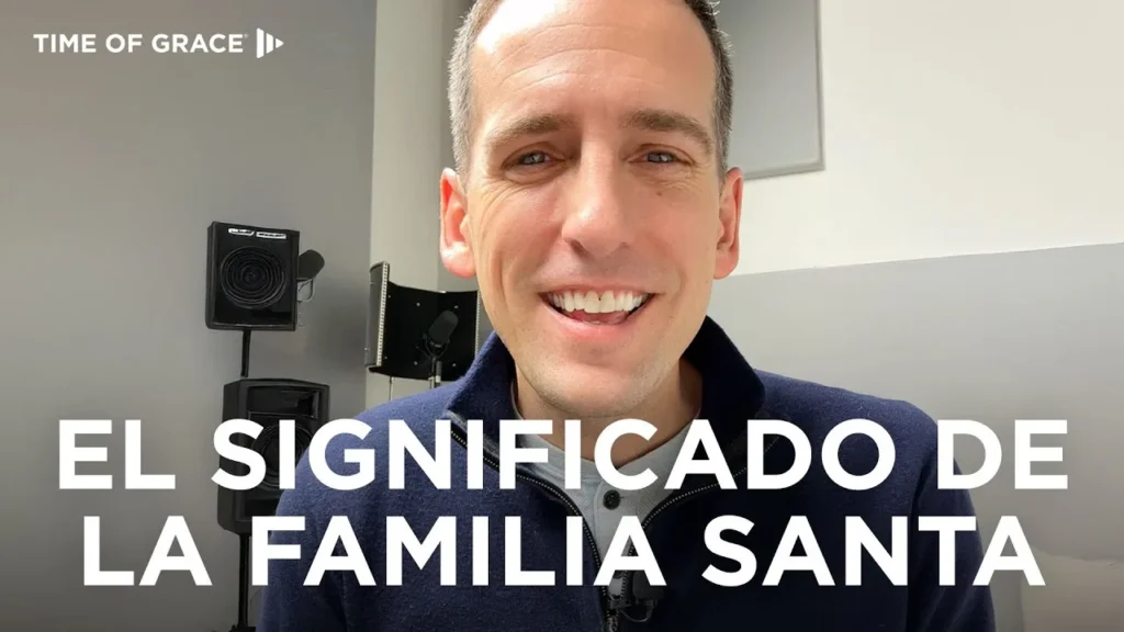 ¿Qué es una familia santa?